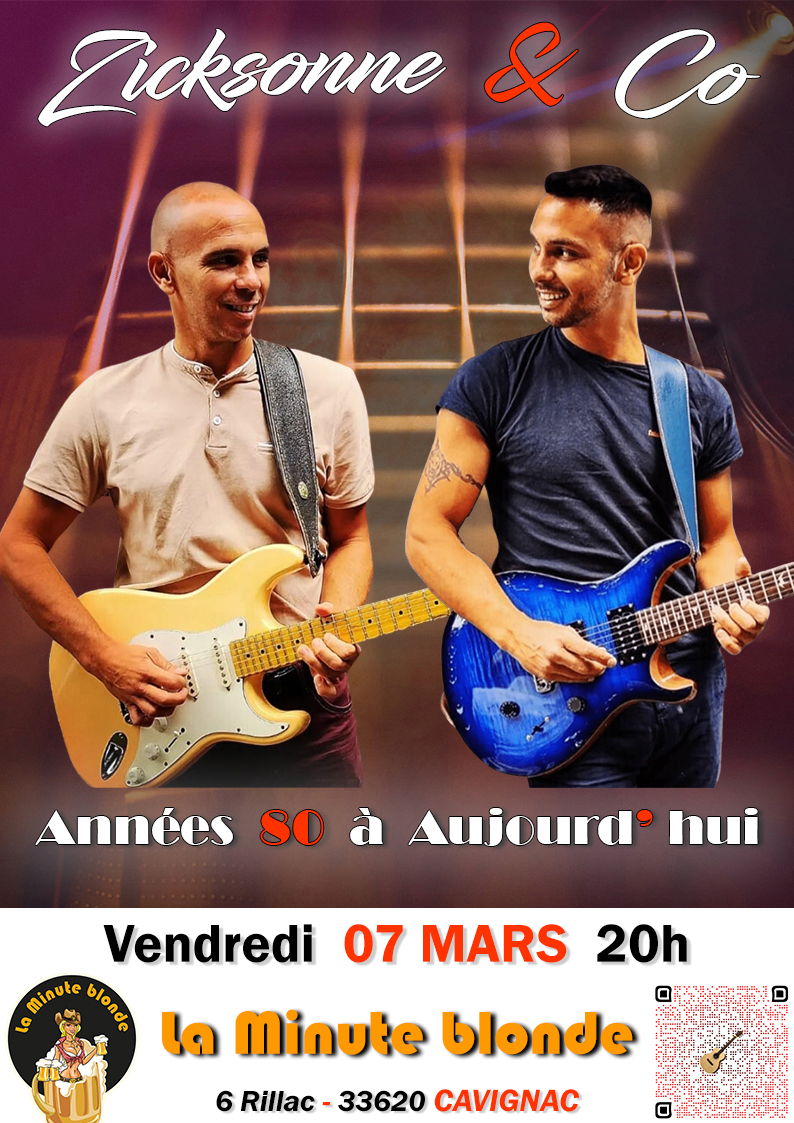 Zicksonne & Co - Groupe Po Rock - Tous les Tubes des Années 80 à Aujourd'hui - De Poitiers - Nouvelle Aquitaine - Variété Française . 07 mars 2025 la minute blonde Cavignac 33